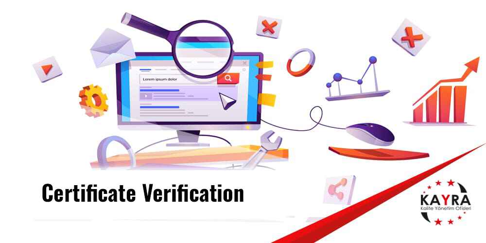 ISO Certificate Verification and Validation: Secure Steps with Kayra Certification