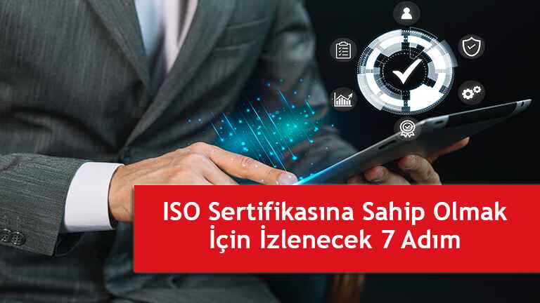 ISO Standardı sertifikasyonuna ihtiyaç duyar. Entegre Yönetim Standartları, kuruluşlara birçok yönden fayda sağlar. Sistemlerin ve süreçlerin iş hedefleriyle uyumlu olmasını sağlamaya yardımcı olur. Genel giderleri düşük tutmak ve operasyonları düzenlemek, ISO Sertifikası Almak İçin 7 Adım ;