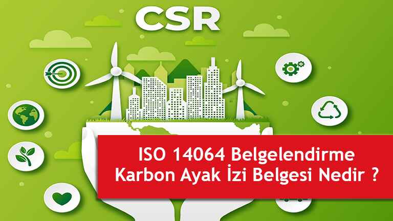 ISO 14067 Karbon Ayak İzi Belgesi belgendirme firmaları