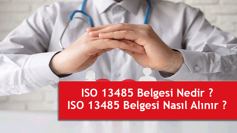ISO 13485 belgelendirme aÅŸamalarÄ±
